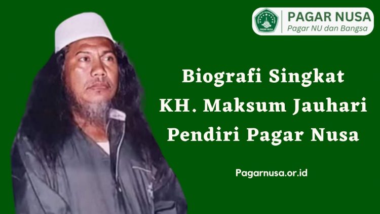 Biografi Singkat Gus Maksum Jauhari, Ulama Sakti Pendiri Pagar Nusa