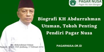 Biografi KH Abdurrahman Utsman, Tokoh Penting Pendiri Pagar Nusa
