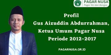 Profil Gus Aizuddin Abdurrahman, Ketua Umum Pagar Nusa Periode 2012-2017