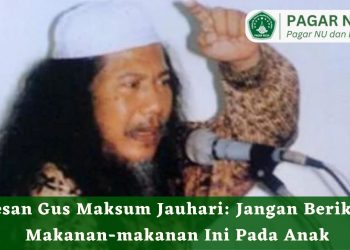 Pesan Gus Maksum Jauhari: Jangan Berikan Makanan-makanan Ini Pada Anak, Efeknya Berbahaya