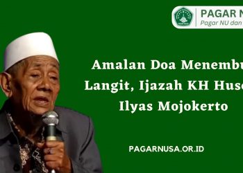 Amalan Doa Menembus Langit, Ijazah KH Husein Ilyas Mojokerto