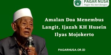 Amalan Doa Menembus Langit, Ijazah KH Husein Ilyas Mojokerto