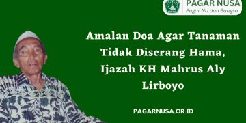 Amalan Doa Agar Tanaman Tidak Diserang Hama, Ijazah KH Mahrus Aly Lirboyo