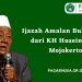 Ijazah Amalan Bulan Suro dari KH Husein Ilyas Mojokerto