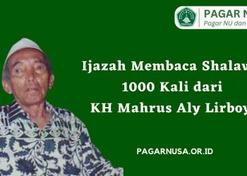 Ijazah Membaca Shalawat 1000 Kali dari KH Mahrus Aly Lirboyo