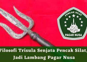 Filosofi Trisula Senjata Pencak Silat, Jadi Lambang Pagar Nusa