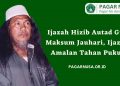 Ijazah Hizib Autad Gus Maksum Jauhari, Ijazah Amalan Tahan Pukul