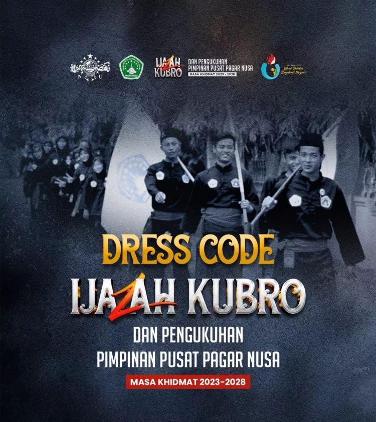 Dress Code Ijazah Kubro Pagar Nusa