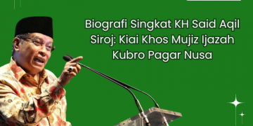 Biografi singkat KH said Aqil Siroj