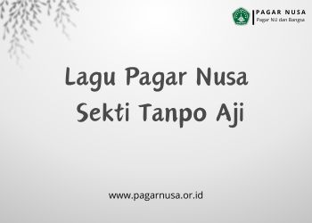 Lagu Pagar Nusa Sekti Tanpo Aji